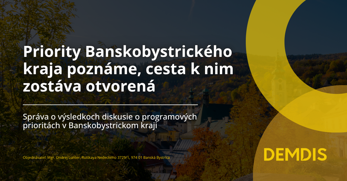 Priority Banskobystrického kraja poznáme, cesta k nim zostáva otvorená