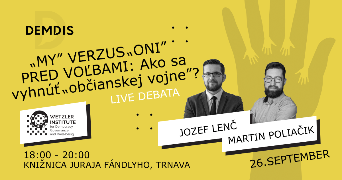 „My” verzus „oni” pred voľbami: Ako sa vyhnúť „občianskej vojne”? (LIVE DEBATA)